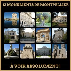 TOP : 12 monuments de Montpellier à vois absolument!