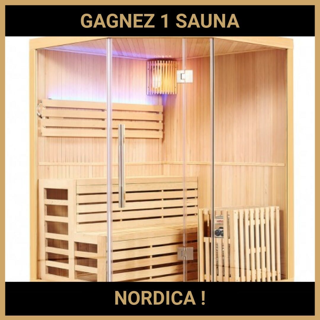 CONCOURS : GAGNEZ 1 SAUNA NORDICA !