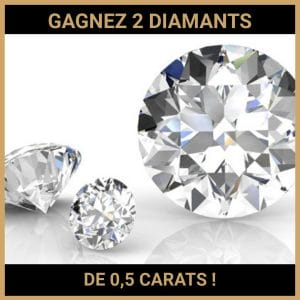 CONCOURS : GAGNEZ 2 DIAMANTS DE 0,5 CARATS !