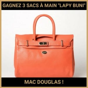 CONCOURS: GAGNEZ 3 SACS À MAIN LAPY BUNI MAC DOUGLAS !